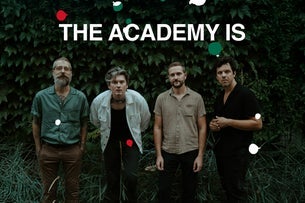 The Academy Is... - Almost Here. 20th Anniversary Tour