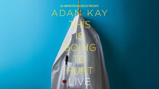 Adam Kay - This Is Going To Hurt in Ambassador Theatre, Dublin 03/02 ...