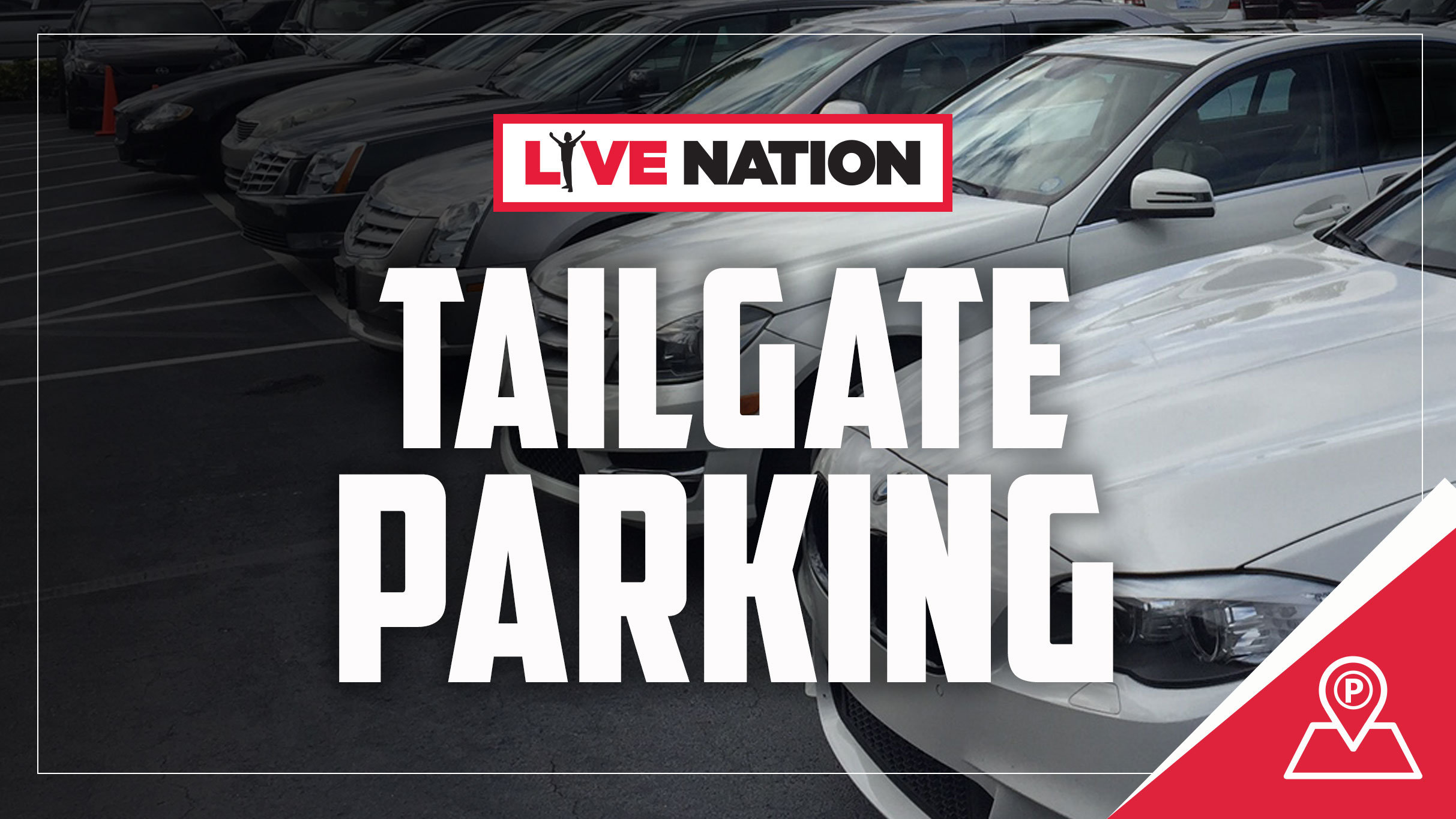Live Nation Tailgate Experiences
