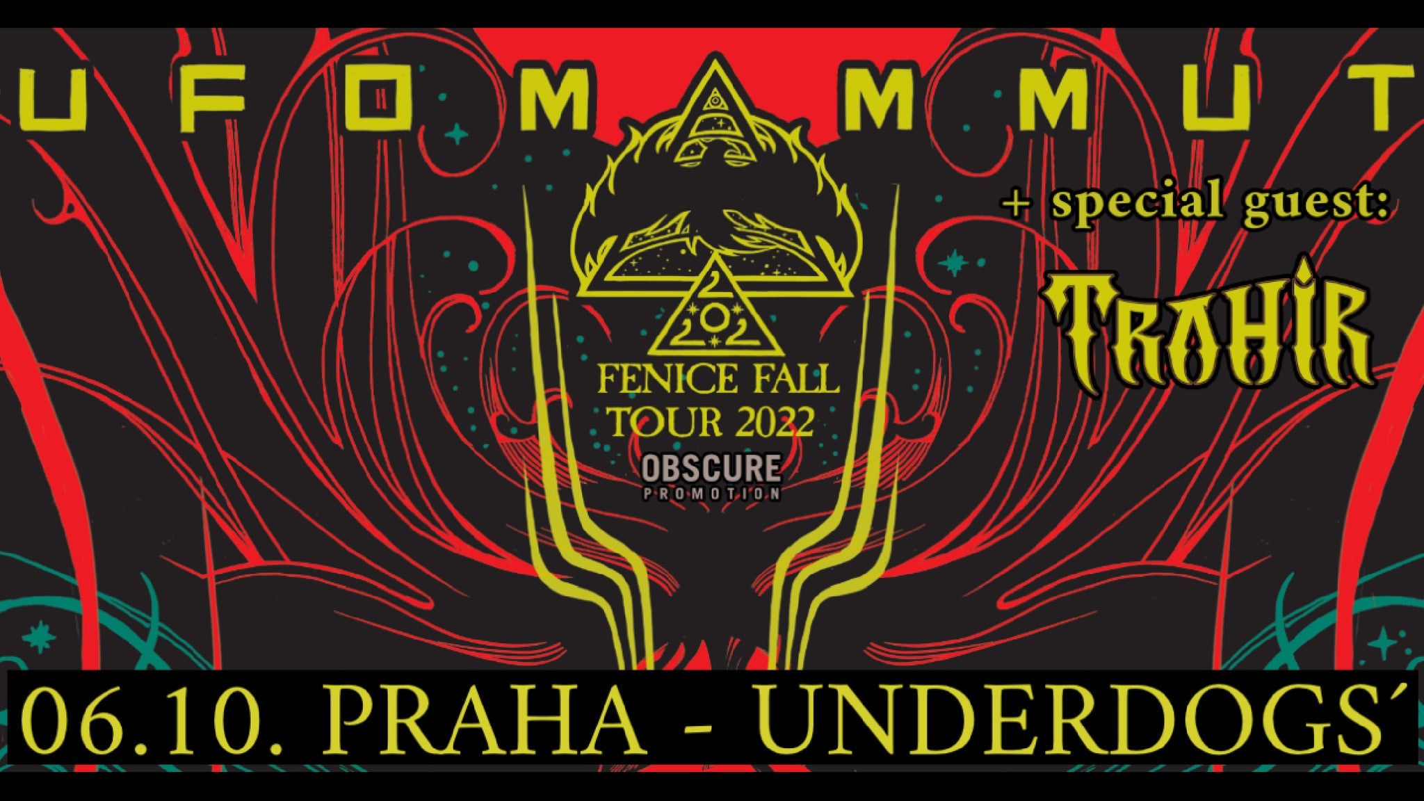 UFOMAMMUT, TRAHIR- Praha -Underdogs‘ Ballroom Praha 5 Nádražní 3, Praha 5 15000