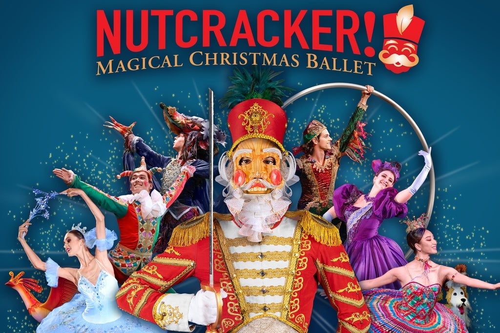 Nutcracker!  Magical Christmas Ballet 2026