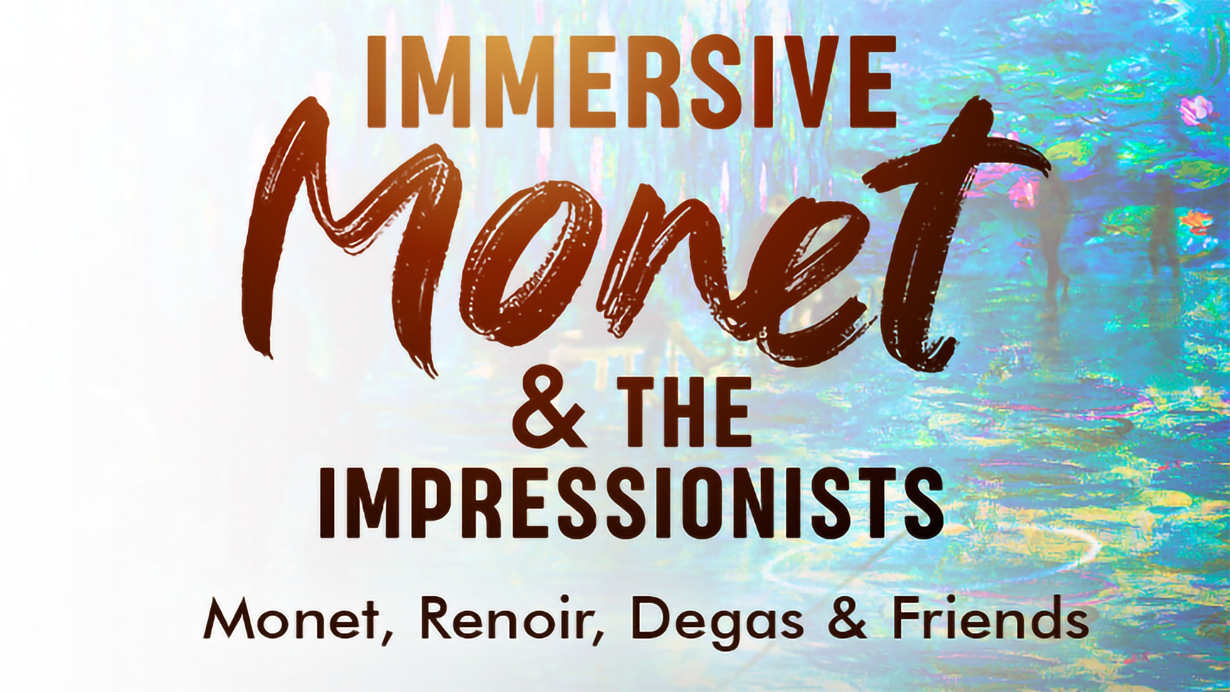 DATE PACKAGE - Immersive Monet and The Impressionists Chicago