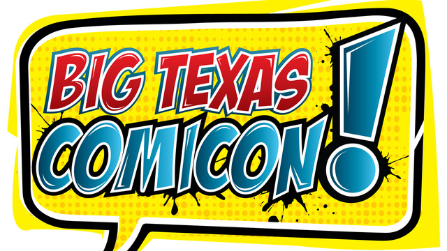 Big Texas Comicon