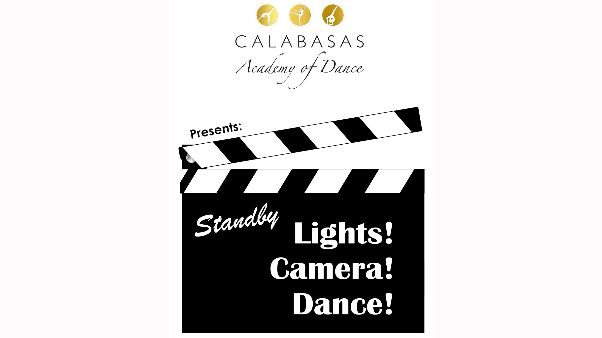 Calabasas Academy Of Dance presents Lights, Camera, Dance!