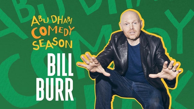 Bill Burr tickets and events in UAE 2025 - 2026