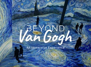 Beyond Van Gogh  - January 31st