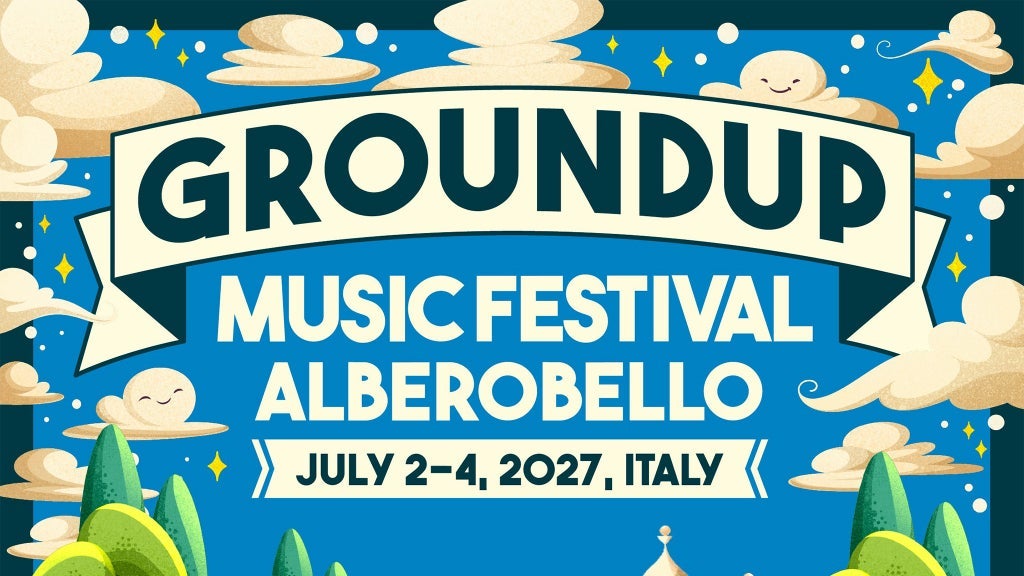 GroundUp Alberobello 2027 - 3 DAYS MAIN STAGE PASS