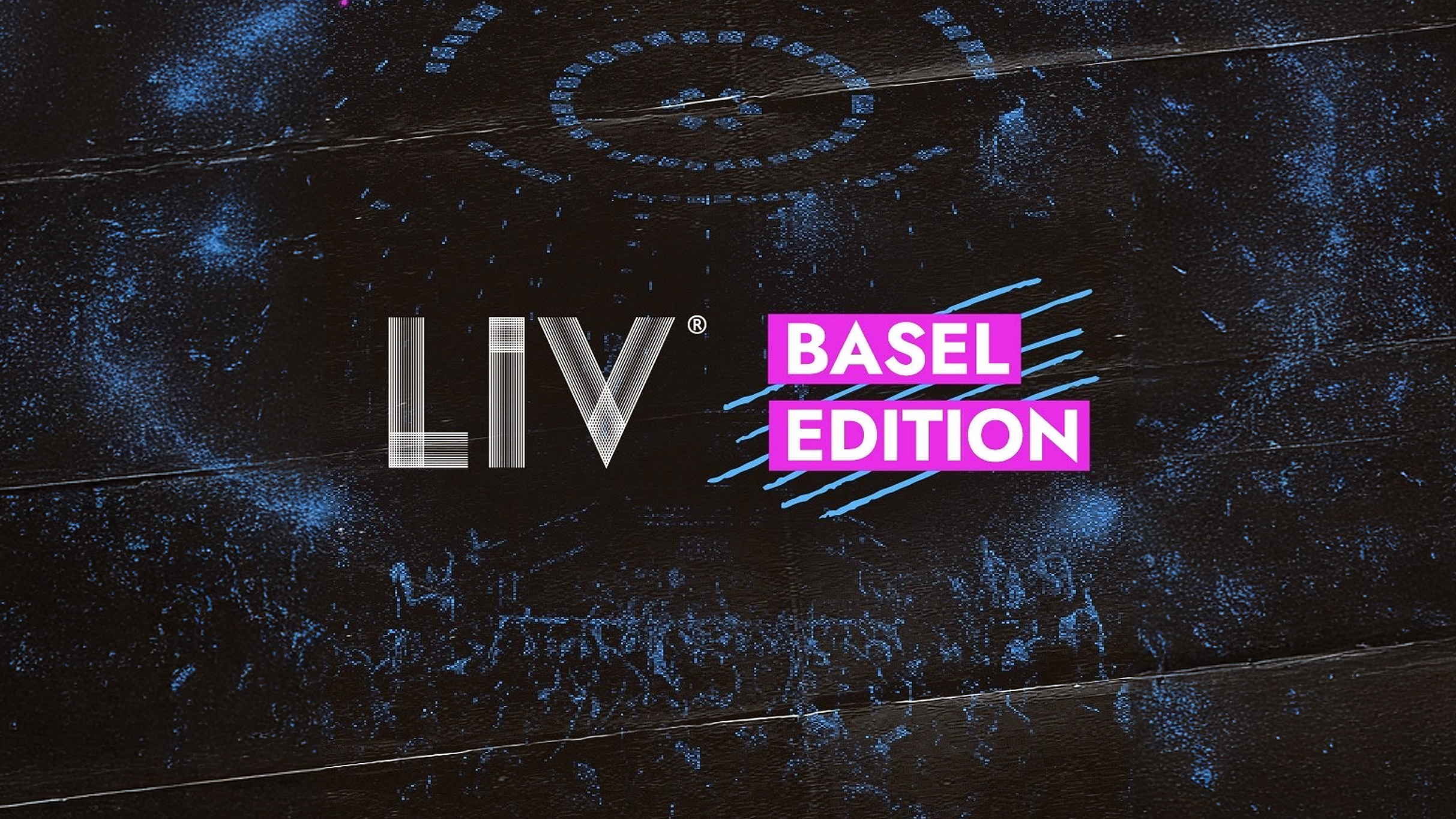 LIV Basel Edition