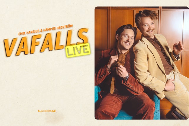 Vafalls Live med Emil Hansius & Hampus Hedström