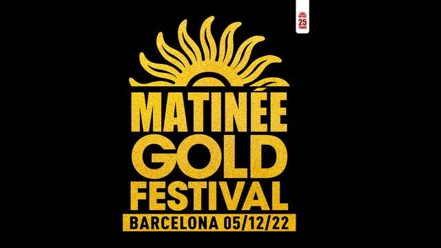 Matinée Gold Festival