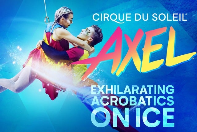 Cirque du Soleil: AXEL