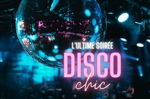 L'Ultime Soirée Disco Chic