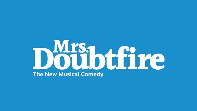 Mrs. Doubtfire (Touring)