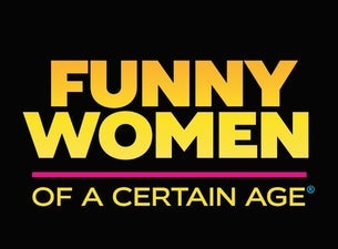 Funny Women of a Certain Age