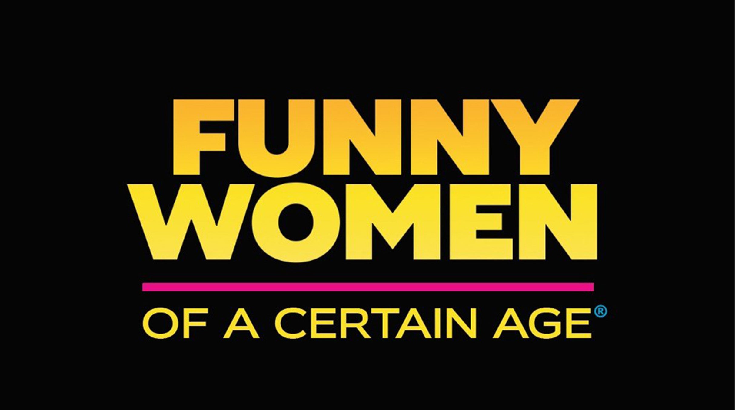 Funny Women of a Certain Age in Milford promo photo for Ghostlight 24 Hour Early Access presale offer code