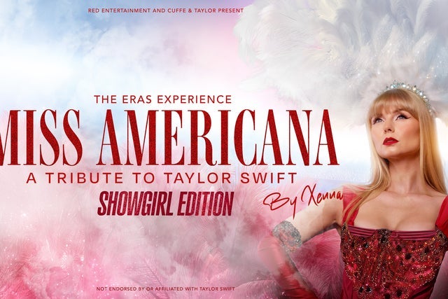 Official Miss Americana - A Tribute to Taylor Swift pre-sale password (Via TMPresale.com)