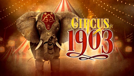 CIRCUS 1903 - The Golden Age of Circus