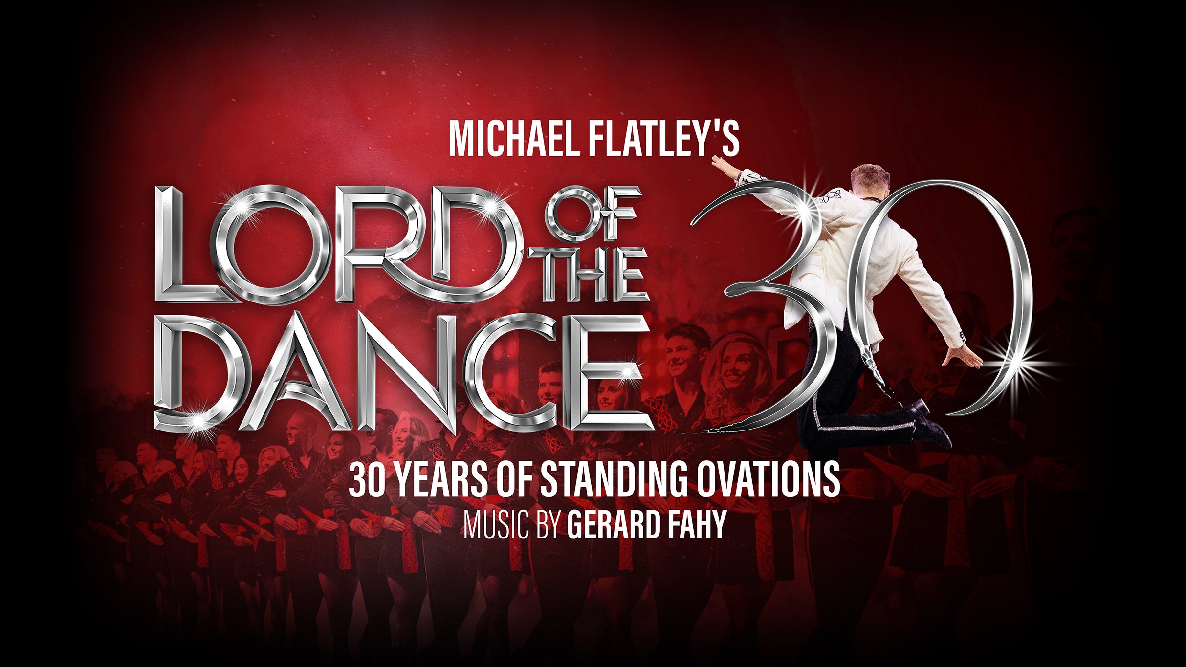 Michael Flatley's Lord Of The Dance - 30 Years of Standing Ovations in Dublin promotional photo for Fan presale tickets offer
