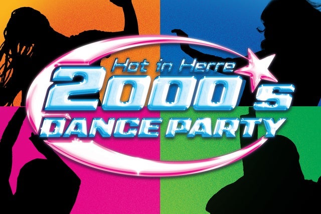 Presales to hot in herre: 2000s dance party: members use these when buying pre-sale tickets