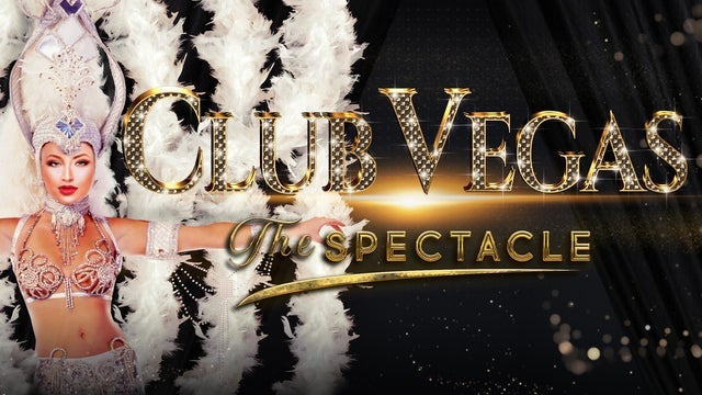 CLUB VEGAS – THE SPECTACLE in Athenaeum Theatre One, Melbourne 29/05/2024
