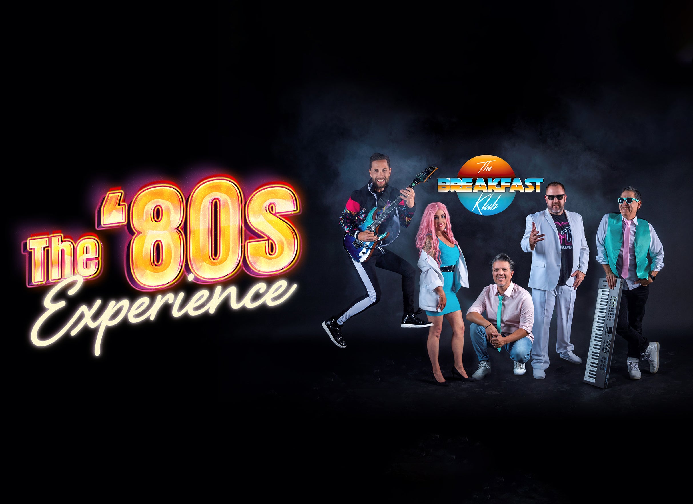 The 80's Experience Starring The Breakfast Klub