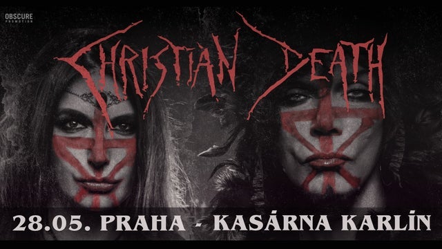 CHRISTIAN DEATH v Kasárna Karlín, Praha 8 28/05/2024