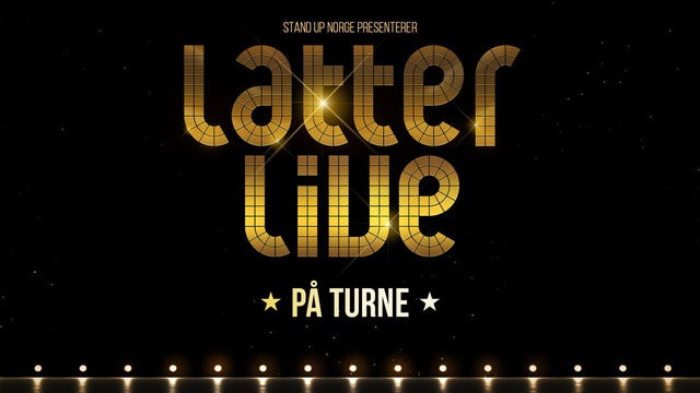 LATTER LIVE – PÅ TURNÈ på Brygga Kultursal, Halden 07/12/2024