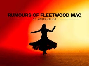 Rumours of Fleetwood Mac: 50th Anniversary 2027