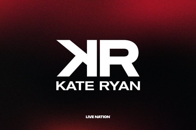 Presales to kate ryan: members use these when buying pre-sale tickets