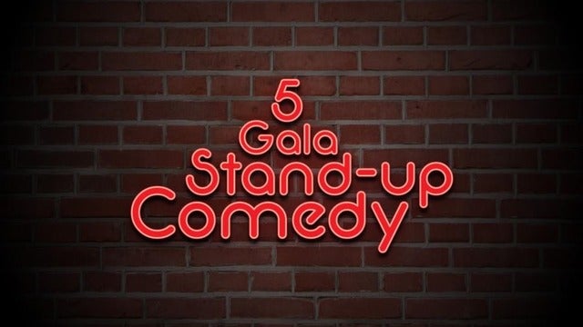 Gala Stand Up Comedy