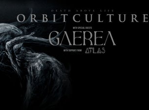 ORBIT CULTURE + GAEREA + ATLAS