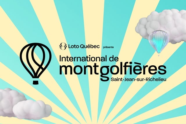 Presales to international de montgolfi&egrave;res de saint jean sur richelieu: members use these when buying pre-sale tickets