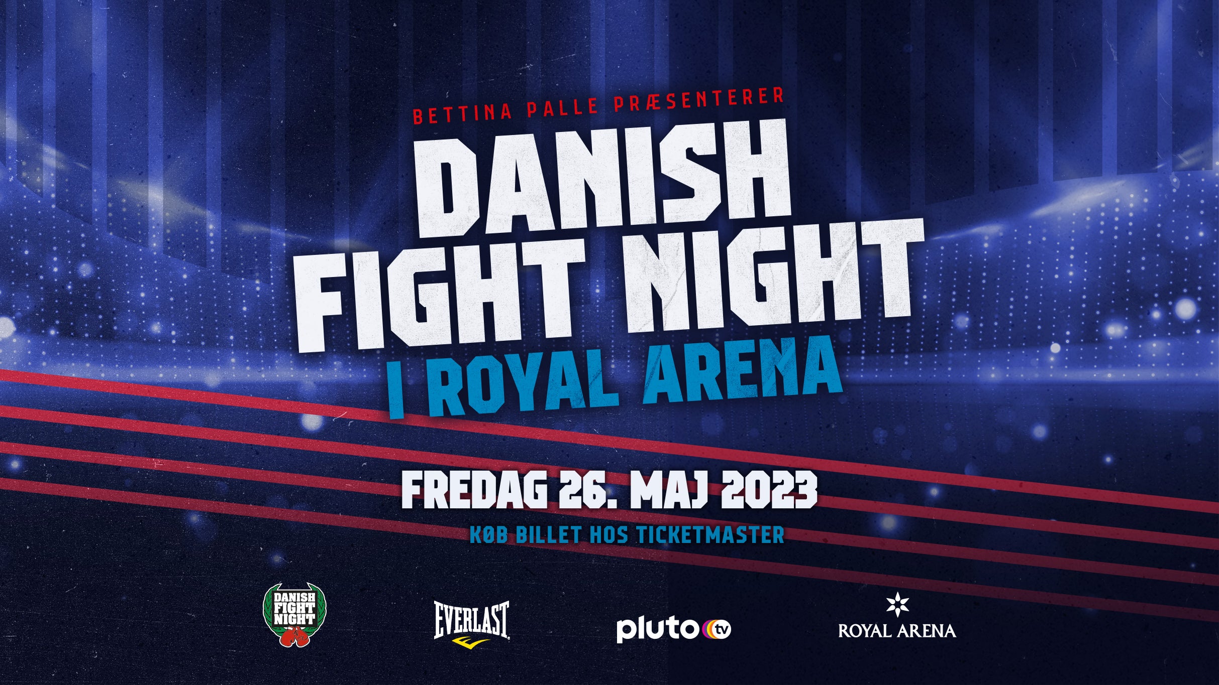 Danish Fight Night at Royal Arena presale information on freepresalepasswords.com
