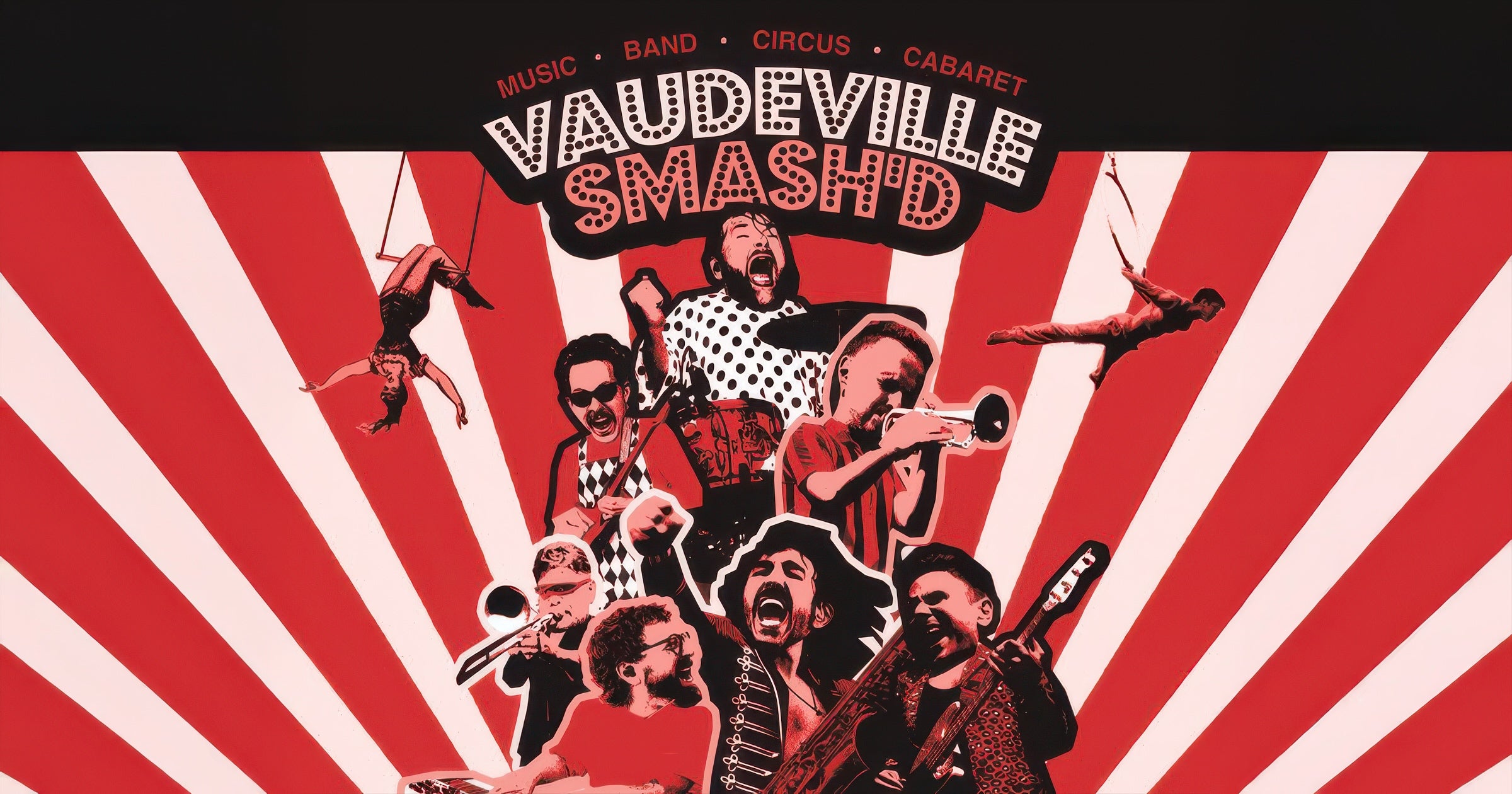 Vaudeville Smash'd