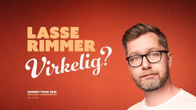 LASSE RIMMER – VIRKELIG? i Magasinet, Odense C 17/05/2025