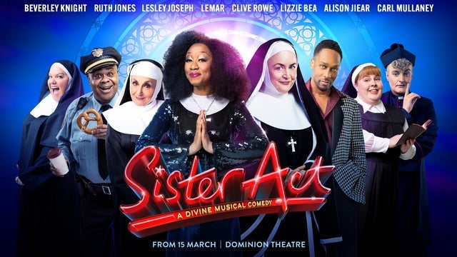 Sister Act the Musical in Dominion Theatre, London 10/05/2024