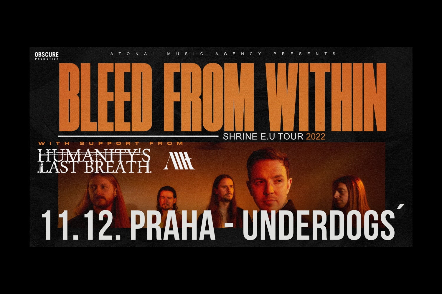 BLEED FROM WITHIN, HUMANITYS LAST BREATH, ALLT- koncert v Praze -Underdogs‘ Ballroom Praha 5 Nádražní 3, Praha 5 15000