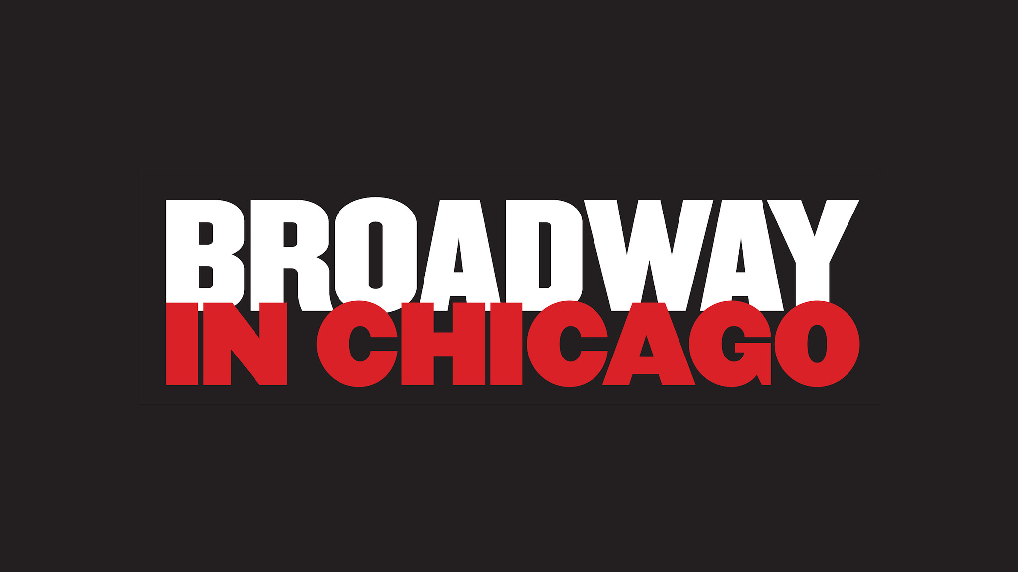 Broadway In Chicago Tickets Event Dates & Schedule
