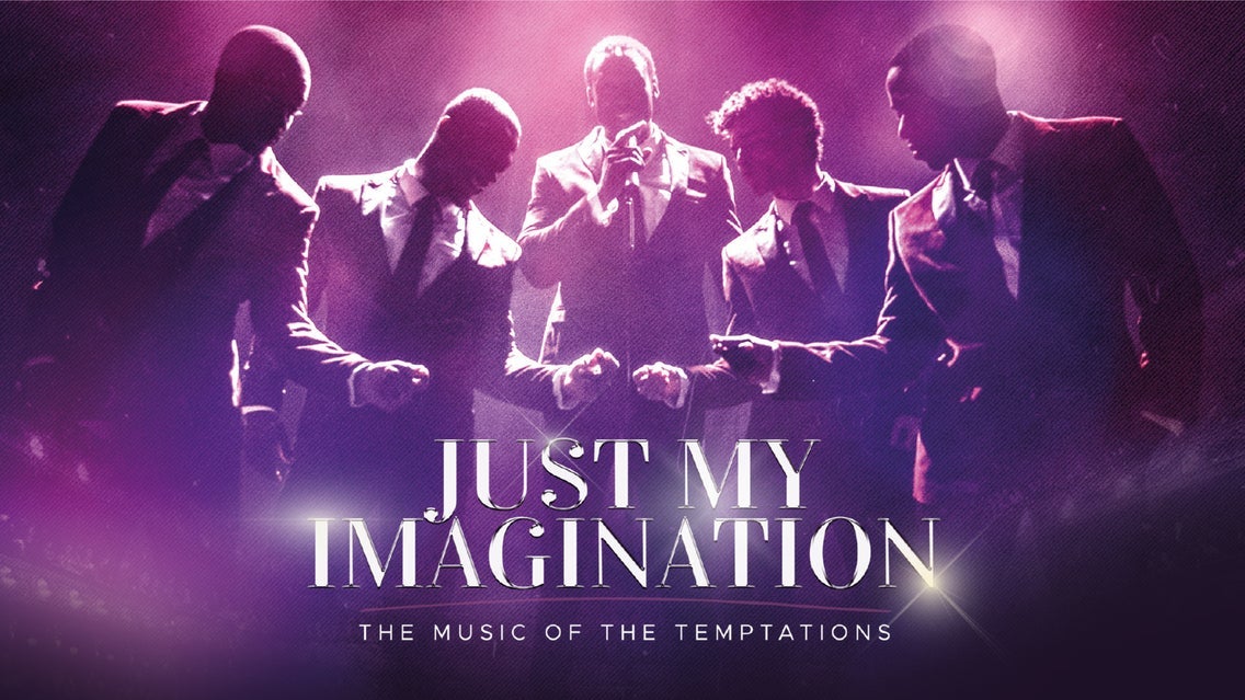 Just My Imagination - The Music of the Temptations