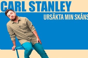 CARL STANLEY URSÄKTA MIN SKÅNSKA