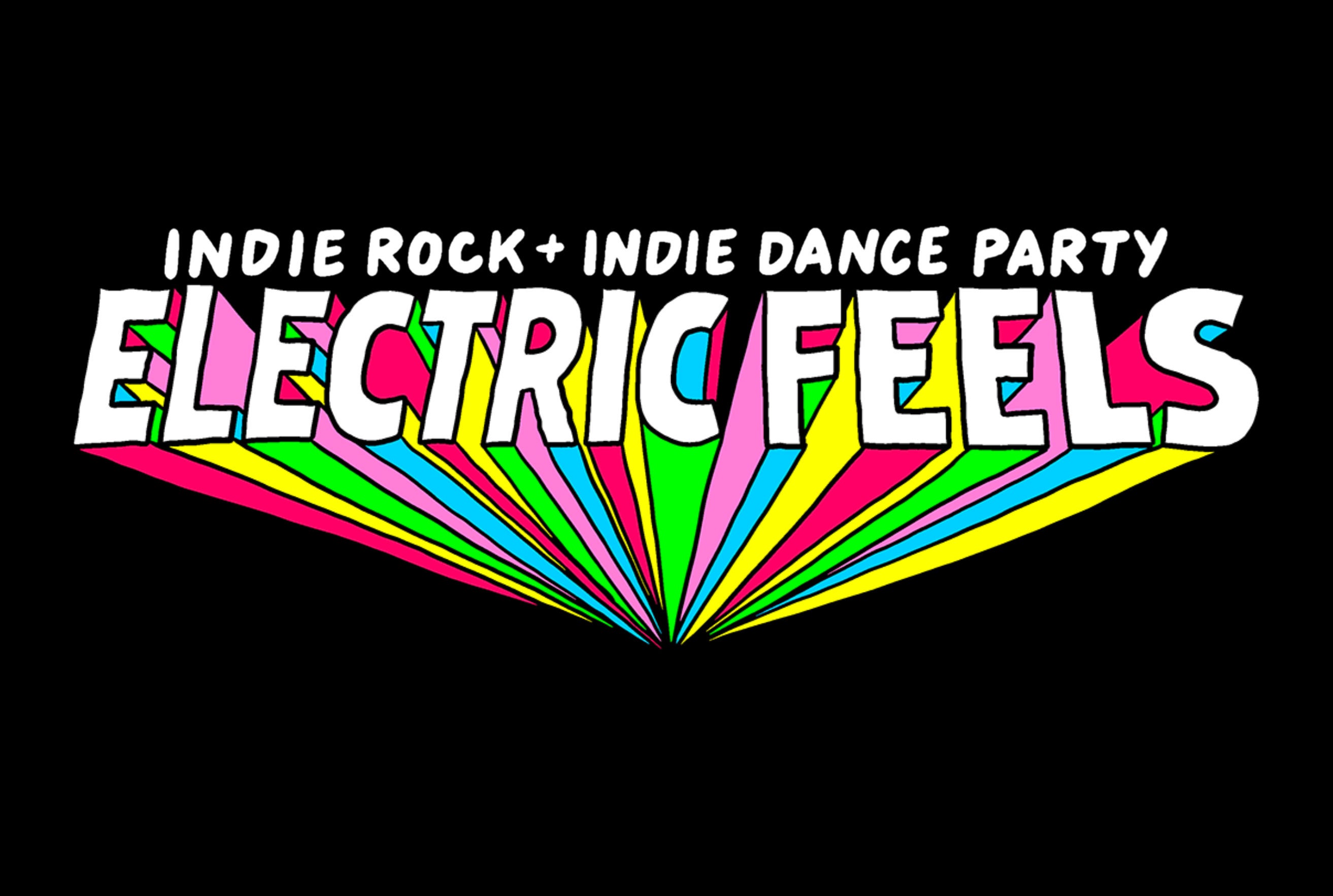 Electric Feels: Indie Rock + Indie Dance Party (21+)