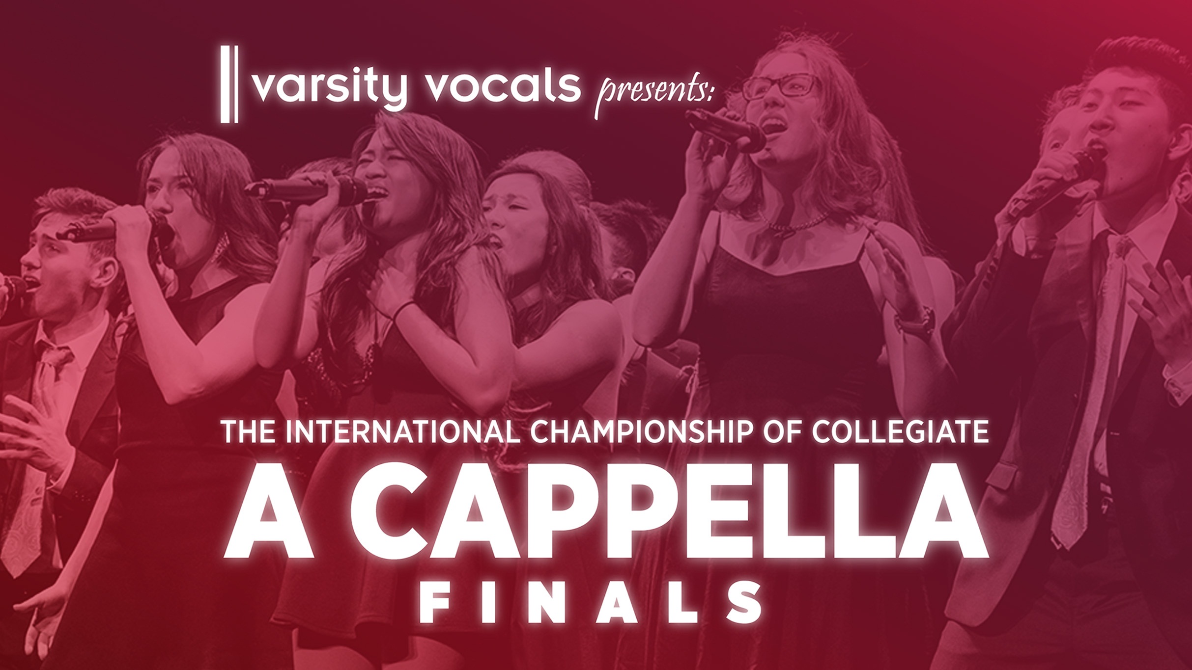 The Varsity Vocals International Championship of Collegiate A Cappella (ICCA)