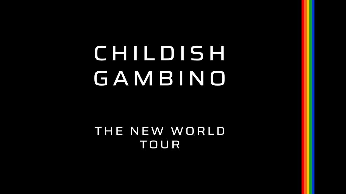 CHILDISH GAMBINO - The New World Tour