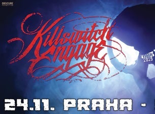 KILLSWITCH ENGAGE, FIT FOR AN AUTOPSY, DECAPITATED, EMPLOYED TO SERVE