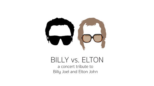 Billy Vs. Elton: A Tribute To Billy Joel And Elton John