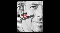 PATRICK BRUEL — Vorst Nationaal/Forest National