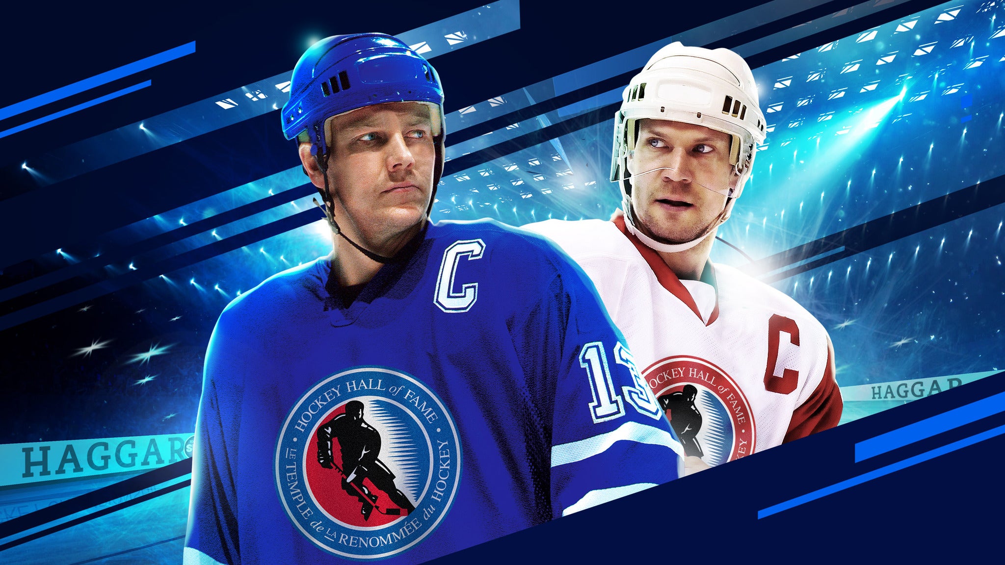 Haggar Hockey Hall of Fame Legends Classic Tickets 2021 Haggar Hockey Hall of Fame Legends Classic Tickets 2021