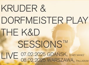 Kruder & Dorfmeister play the K&D Sessions Live, 2025-02-07, Gdansk