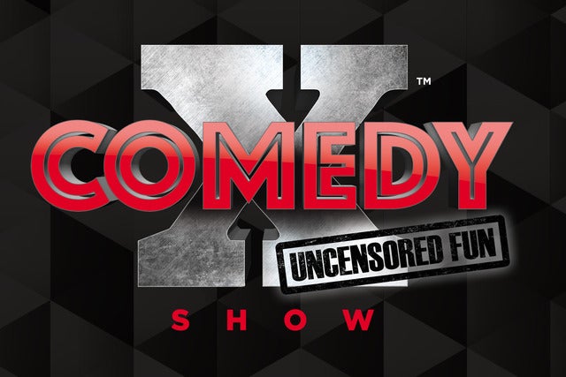 X Comedy - Uncensored Fun