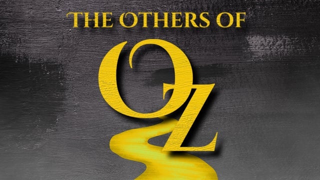 The Others of Oz (NY)